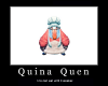 quina_quen_motivational_poster_by_zachmartinez-d35s0sv.png